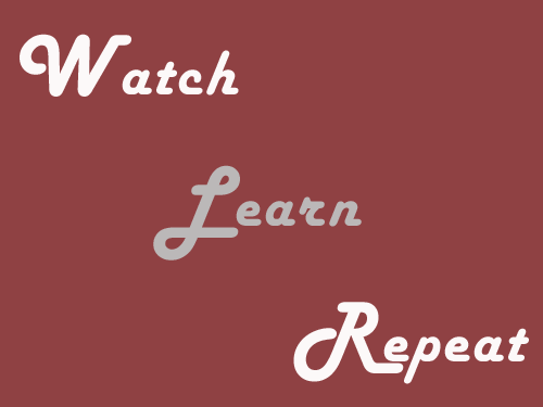 Watch Learn Repeat