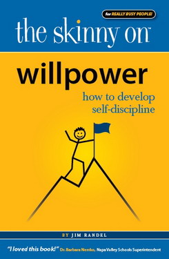 The Skinny on Willpower by Jim Randel