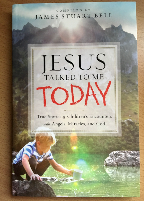 Jesus Talked to Me Today, Compiled by James Stuart Bell
