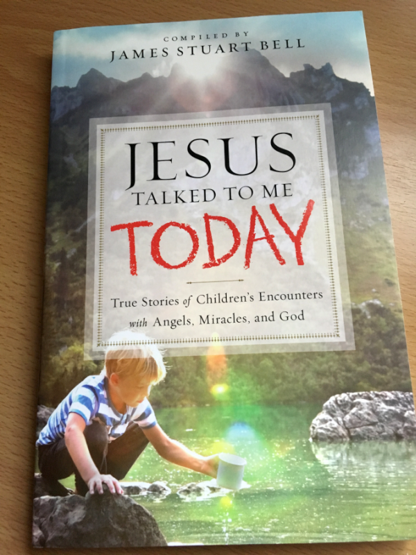 Jesus Talked to Me Today, Compiled by James Stuart Bell