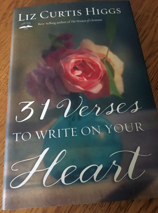 31 Verses to Write on Your Heart by Liz Curtis Higgs
