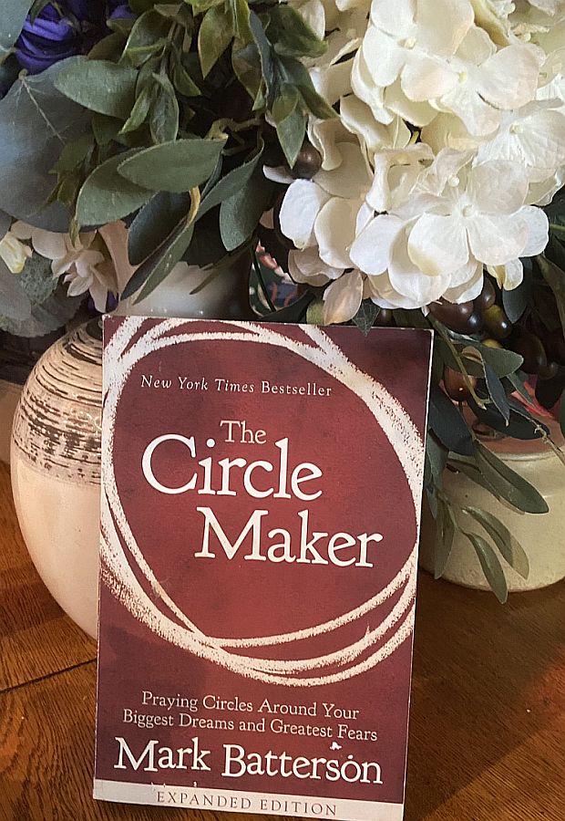 The Circle Maker by Mark Batterson 