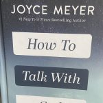 How to Talk With God by Joyce Meyer